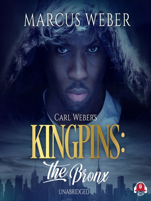 Title details for Carl Weber's Kingpins by Marcus Weber - Available